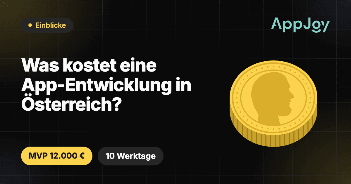 Was kostet eine App-Entwicklung in Österreich? (Guide 2026)